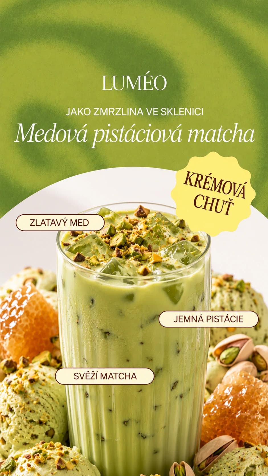 Zelená reklama fiktivní značky LUMÉO se sklenicí pistáciové matchy, medem a popisky ingrediencí.
